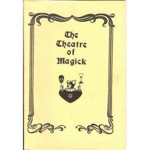 The Theatre of Magick